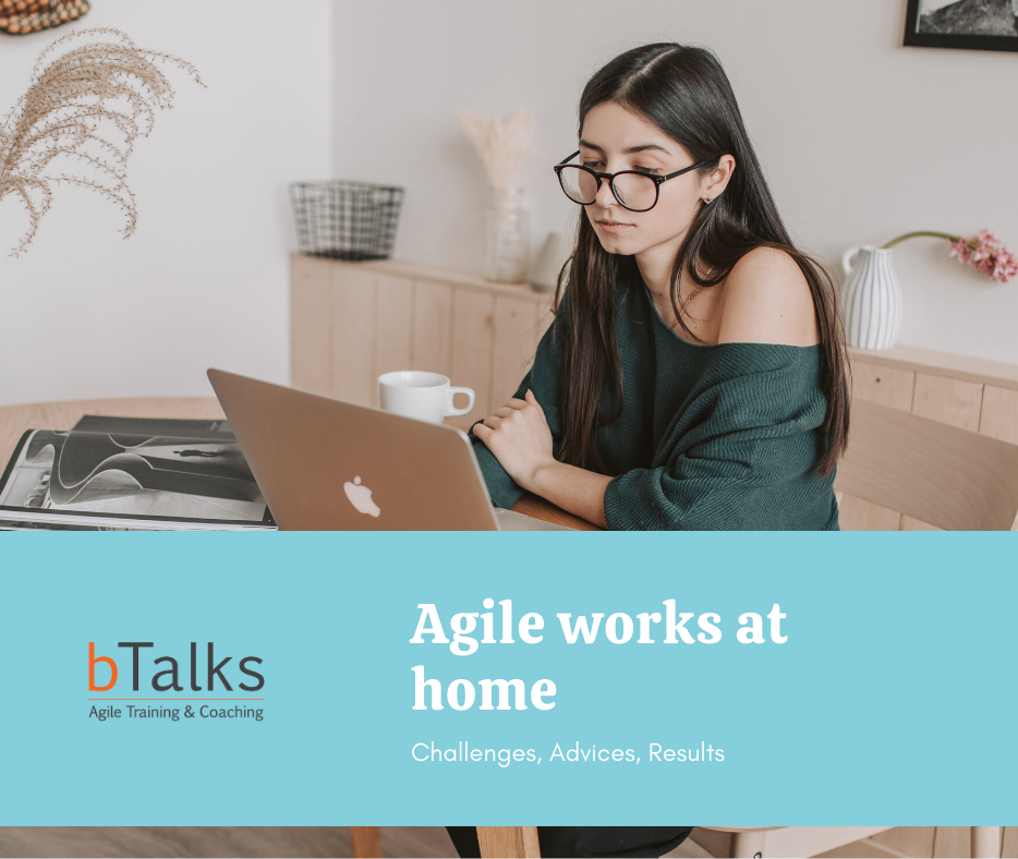 Challenges, meetings, results in case of working from home and Agile environment creation